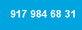 917 984 68 31
